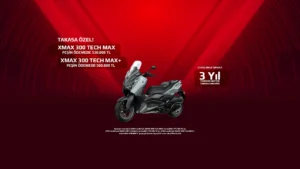 XMAX 300 Tech Max Takas Kampanyası